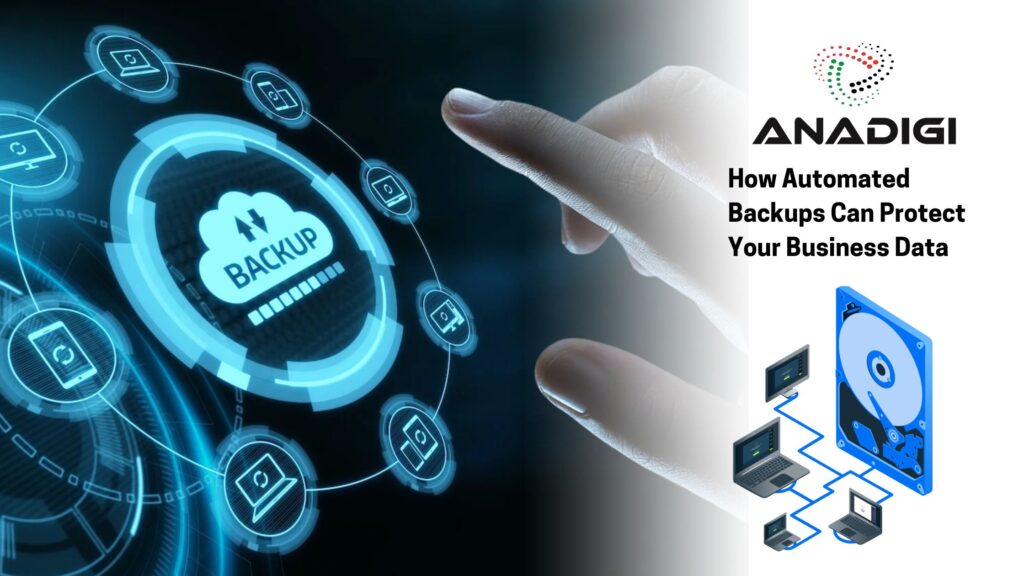 How Automated Backups Can Protect Your Business Data